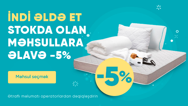 Stokda olan məhsullarda əlavə 5% endirim!