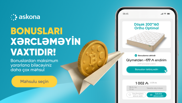 Bonusları xərcləməyin vaxtıdır!